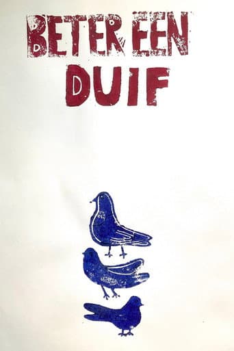 Beter een Duif poster