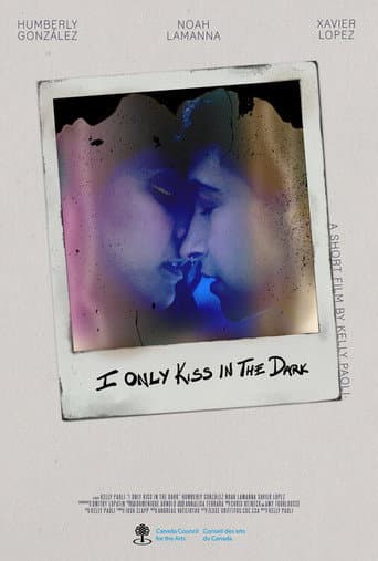 I Only Kiss In The Dark poster