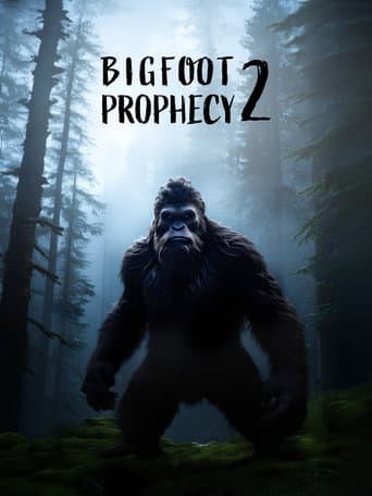 Bigfoot prophecy 2 poster