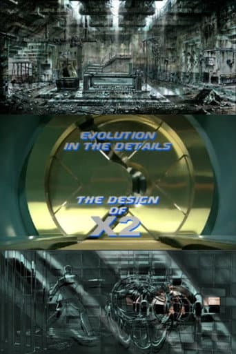 Evolution in the Details: The Design of X2 poster