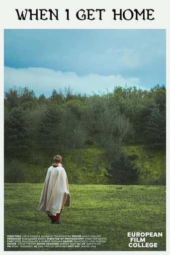 When I Get Home poster