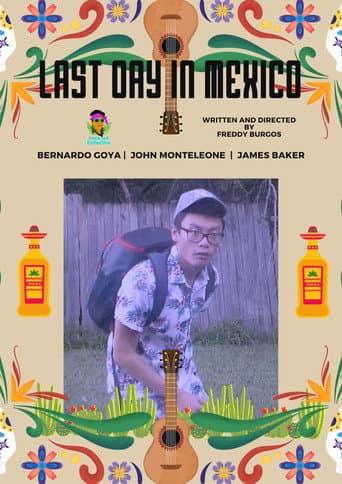 Last Day in Mexico poster