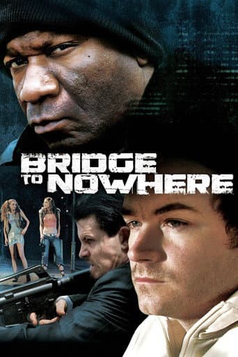 The Bridge to Nowhere poster