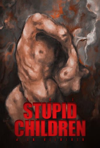 Stupid Children poster