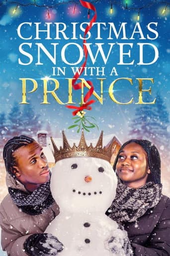 A Christmas Snowed in with a Prince poster