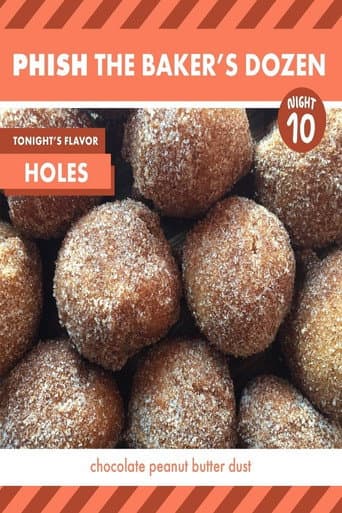 Phish: The Baker's Dozen: Night 10 - Holes poster