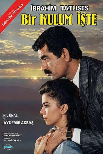Bir Kulum İşte poster