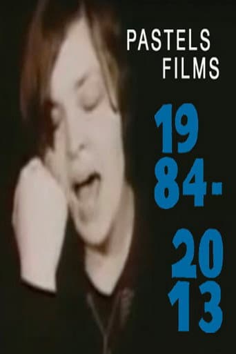 Pastels Films 1984-2013 poster