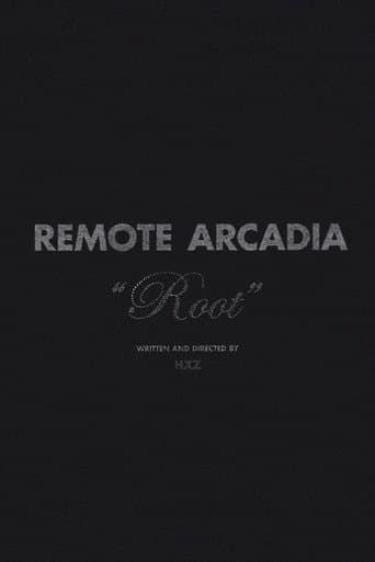Remote Arcadia: Root poster