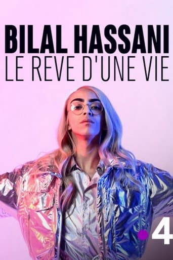 Bilal Hassani, le rêve d'une vie poster