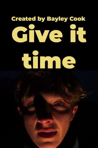 Give it time poster