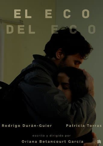 El Eco del Eco poster