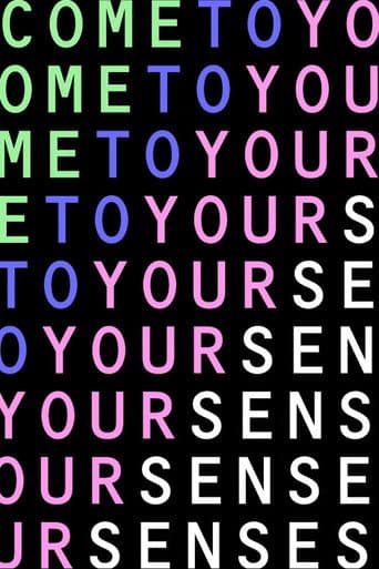 Come To Your Senses poster