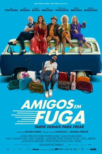 Amigos em Fuga poster