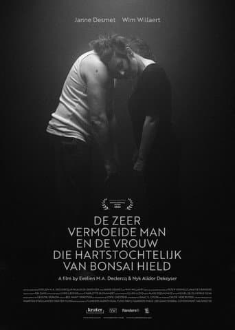 The Very Tired Man and the Woman Who Passionately Adored Bonsai poster