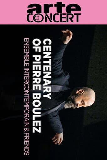 Centenary of Pierre Boulez Ensemble Intercontemporain & Friends poster