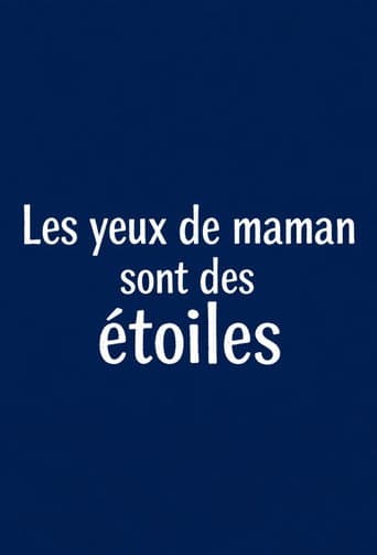 Les yeux de maman sont des étoiles poster