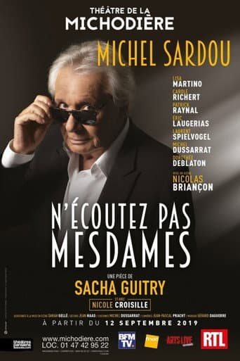 N'écoutez pas mesdames poster