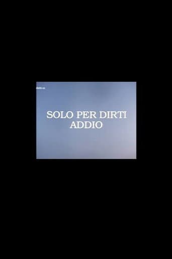 Solo per Dirti Addio poster
