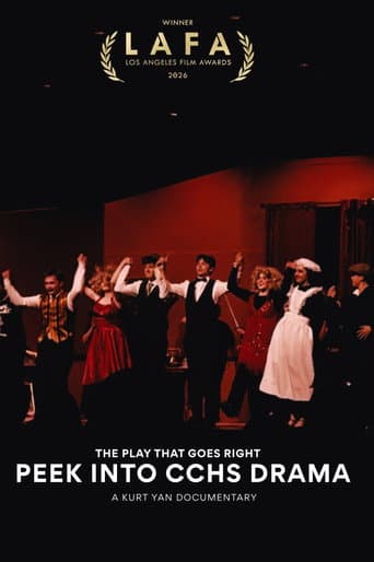 The Play That Goes Right: Peek Into CCHS Drama poster