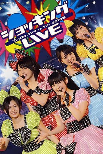 ℃-ute 2010 Spring ~Shocking LIVE~ poster