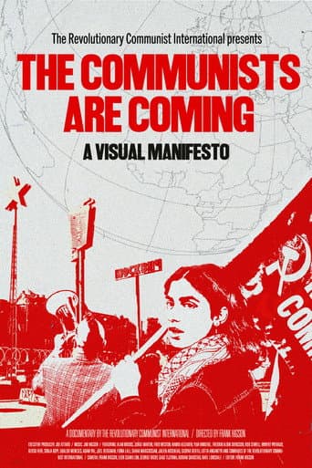 The Communists are Coming - A Visual Manifesto poster