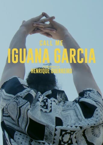 Call Me Iguana Garcia poster