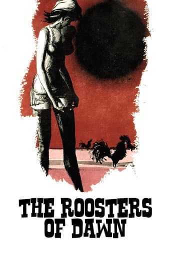 The Roosters of Dawn poster