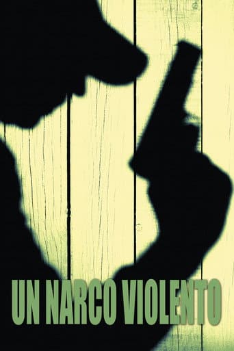 Un narco violento poster