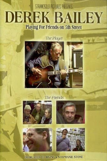 Derek Bailey: Playing for Friends on 5th Street poster