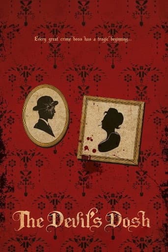 The Devil's Dosh poster