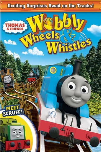 Thomas & Friends: Wobbly Wheels and Whistles poster