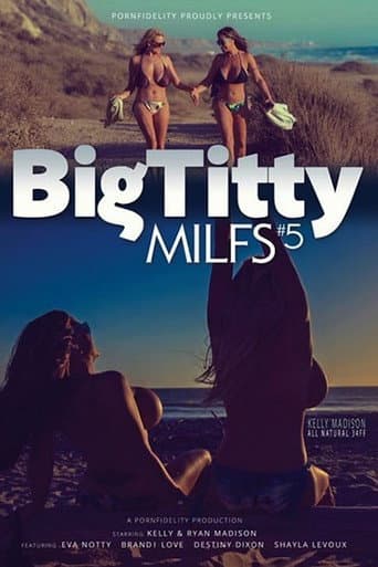 Big Titty MILFs 5 poster