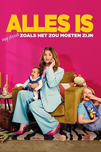 Alles is nog steeds zoals het zou moeten zijn poster
