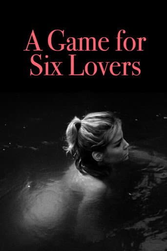 A Game for Six Lovers poster
