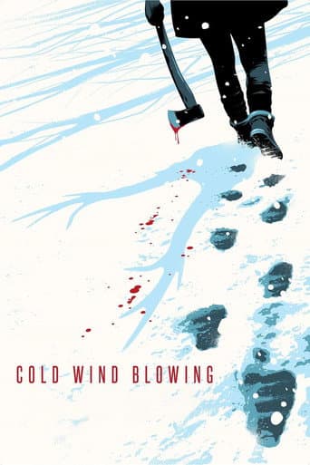 Cold Wind Blowing poster