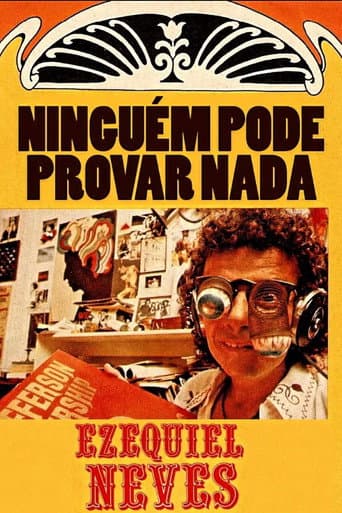 Ninguém Pode Provar Nada: A Inacreditável História de Ezequiel Neves poster