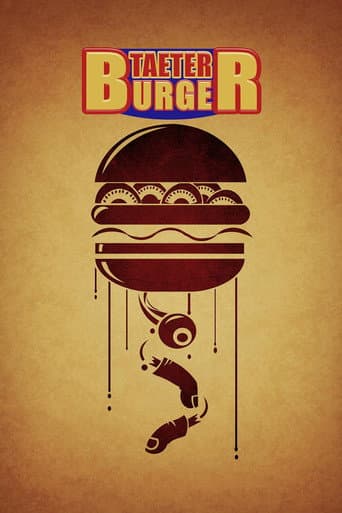 Taeter Burger poster