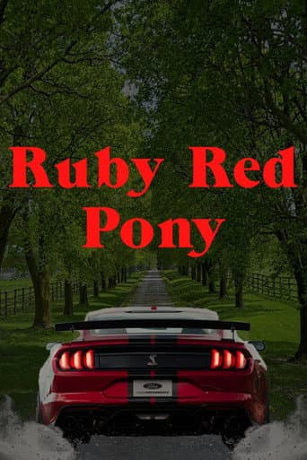 Ruby Red Pony poster