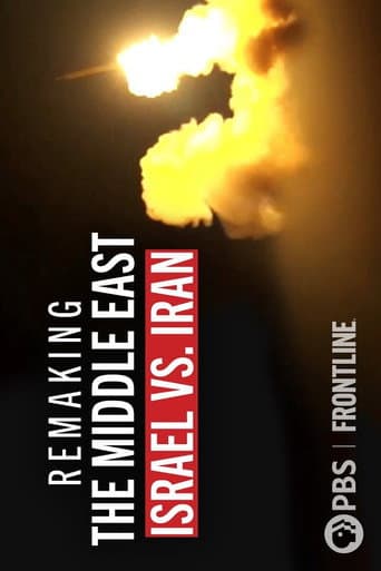 Remaking the Middle East: Israel vs. Iran poster