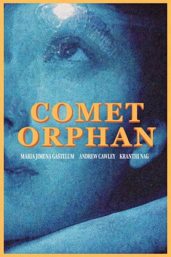 Comet Orphan poster