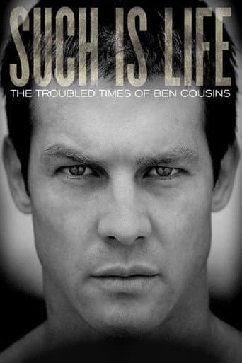 Such Is Life - The Troubled Times Of Ben Cousins poster