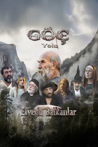Göç Yolu: Elveda Balkanlar poster