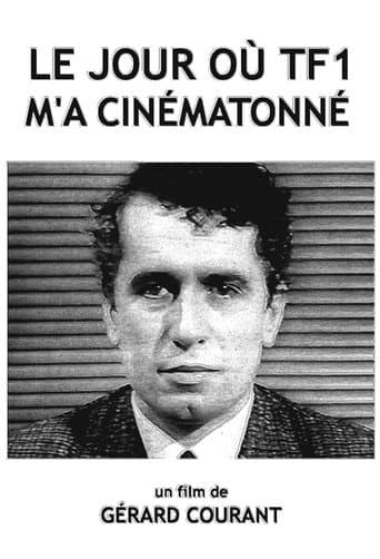 Le Jour où TF1 m'a cinématonné poster