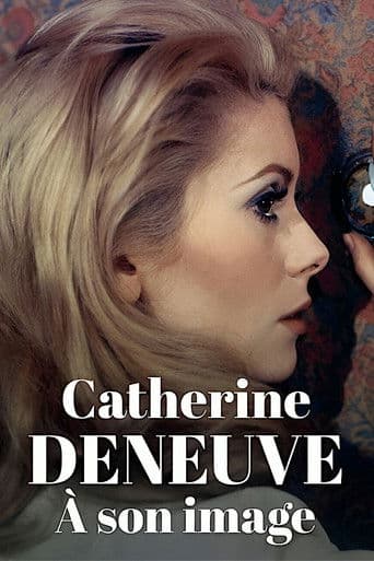 Catherine Deneuve, in the eye of the camera poster