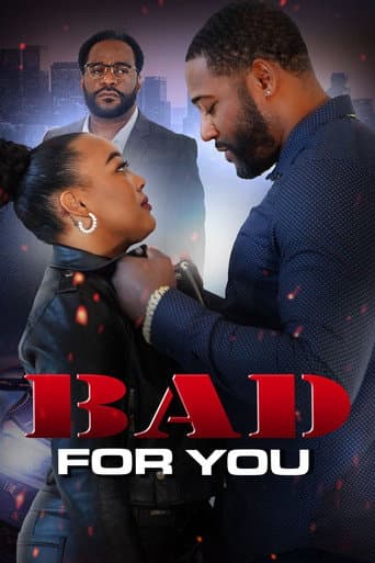 Bad For You poster
