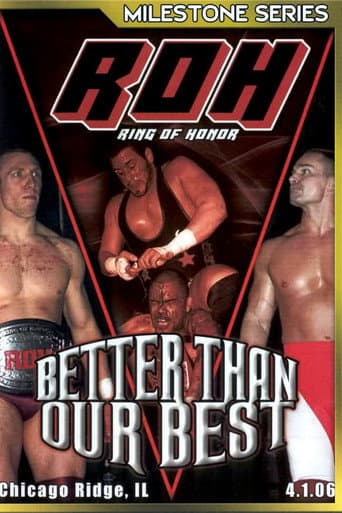 ROH: Better Than Our Best poster