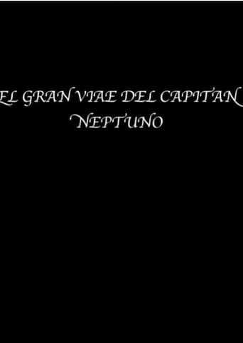 The great voyage of Captain Neptune poster