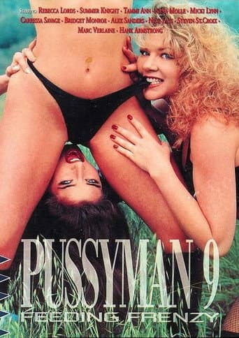 Pussyman 9: Feeding Frenzy poster