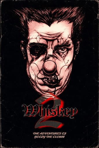 Whiskey 2: The Adventures of Boozy the Clown poster